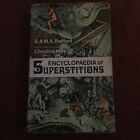 Encyclopedia of Superstitions (1969) by E. & M. A. Radford Book Fair condition.