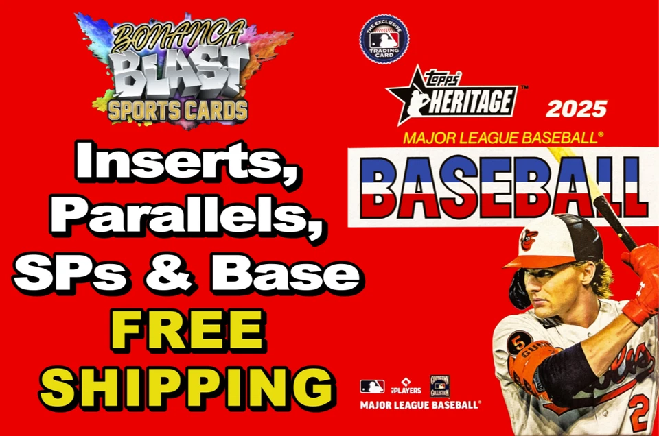 2025 TOPPS HERITAGE SINGLES ~ Inserts, Parallels, SPs & Base - Image 1 of 1