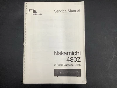 Manual de servicio Nakamichi 480Z - ¡Original!! Foto 1 de 2