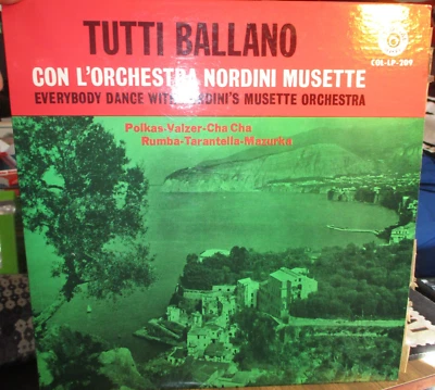 50s Tutti Ballano Con L'Orchestra NORDINI MUSETTE LP Colonial 209 Italian VG/NM - Image 1 of 4