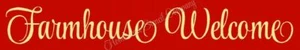 REUSABLE STENCIL 8421 C 4"X24" FARMHOUSE WELCOME -SIGN STENCILS - Foto 1 di 1