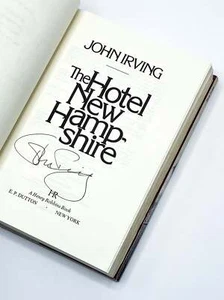 John Irving / THE HOTEL NEW HAMPSHIRE Signed 1st Edition 1981 - Picture 1 of 6