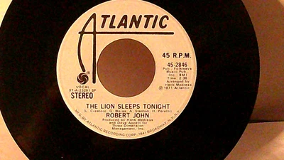 Robert John,Atlantic 2846,"The Lion Sleeps Tonight"US,7"45,1971 PROMO,N.Soul,M - Image 1 of 2