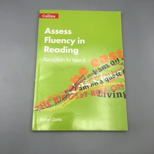 Assess Fluency in Reading: Reception to Year 6 by Rachel Clarke-Read Description - Picture 1 of 19
