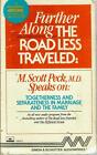 [AUDIO] FURTHER ALONG THE ROAD LESS TRAVELED, M. Scott Peck, Cassette, 1988, VG