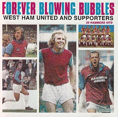 West Ham United FC: Forever Blowing Bubbles - West Ham United FC CD 3VVG The - Bild 1 von 2