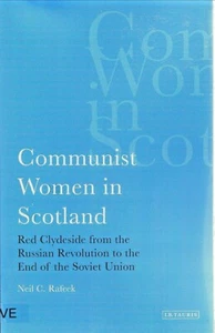 Neil Rafeek - Communist Women In Scotland - 2016 - NEW - UNREAD - UK FREEPOST  - Imagen 1 de 1