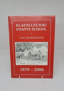 BLAENLLECHAU Infants School, Five Generations - Pauline Ingham: 1879 - 2006 PB - Imagen 1 de 6