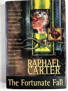 1996 "The Fortunate Fall" by Raphael Carter...First Edition.. HCDJ - Picture 1 of 5