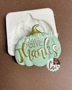 Give Thanks Kürbis Silikonform - Bild 1 von 8