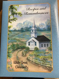 Town Cookbook White Creek NY Over 450 Recipes Fund Raiser New - Picture 1 of 10