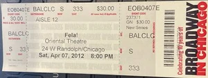 FELA! FULL UNUSED TICKET 4/7/12 ORIENTAL THEATRE, CHICAGO, IL - Imagen 1 de 1