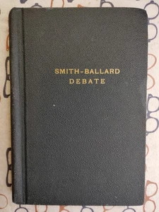 Smith-Ballard Debate 1942 Hardcover 1st Edition Christianity Gospel Broadcast - Picture 1 of 6