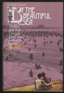 By the Beautiful Sea Great American Resort Atlantic City Charles Funnell 1975 - Picture 1 of 1