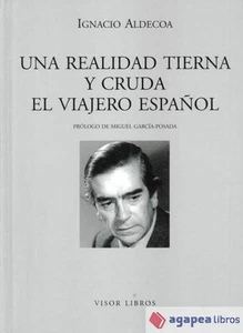 UNA REALIDAD TIERNA Y CRUDA: EL VIAJERO ESPAÑOL. NUEVO. ENVÍO URGENTE (Librería  - Imagen 1 de 1