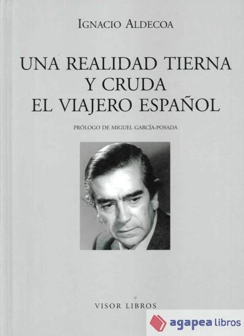 UNA REALIDAD TIERNA Y CRUDA: EL VIAJERO ESPAÑOL. NUEVO. ENVÍO URGENTE (Librería  - Imagen 1 de 1