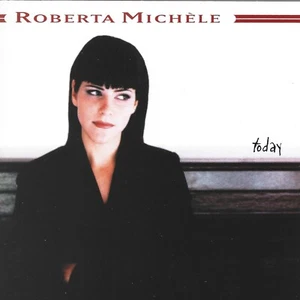 Today by Roberta Michele (Cd 2000) - Picture 1 of 2