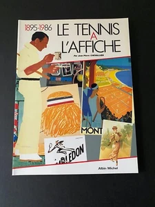 Le Tennis A L'Affiche (Tennis on Poster), Jean-Pierre Chevallier -1986- SC Book - Picture 1 of 12