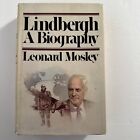 Lindbergh: A Biography by Leonard Mosley - FIRST EDITION 1976 - Hardcover