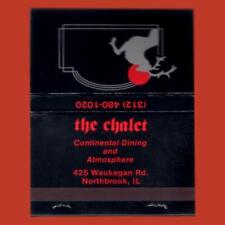 The Chalet Continental Dining Restaurant Northbrook, IL (Closed) Vtg. Matchbook