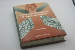 Timucuan Chiefdoms of Spanish Florida Vol. 1 Assimilation John Worth 1998 - Imagen 1 de 1
