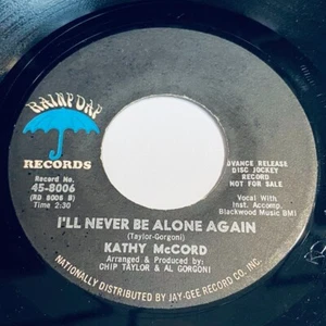 Folk Psych - Kathy McCord - I'll Never Be Alone Again / I'll Give My Heart To 45 - Picture 1 of 2