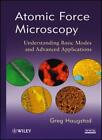 Atomic Force Microscopy: Understanding Basic Mo, Haugstad Hardcover^+