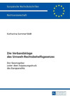 Katharina Sommerfel Die Verbandsklage des Umwelt-Rechtsbehelfsgesetz (Paperback)