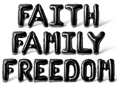 FAITH FAMILY FREEDOM Letter Balloon Banner - Fathers Day Party Supply Decoration - Image 1 of 4
