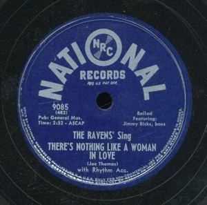78tk-R&B vocal grp-NATIONAL 9085-The Ravens-(There's nothing like a woman in luv - Imagen 1 de 2