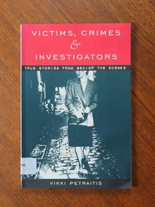 Victims, crimes, and investigators: True crime stories from behind the scenes - Picture 1 of 4