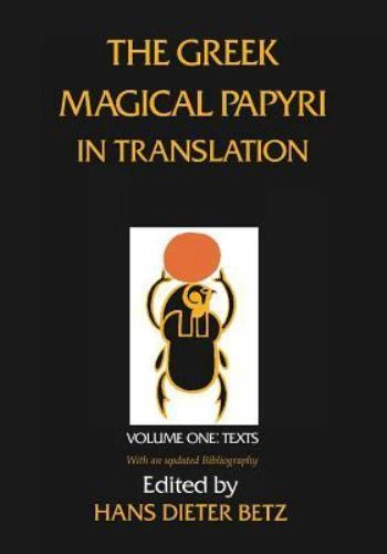 The Greek Magical Papyri in Translation: Including the Demotic Spells: Texts (V - Image 1 of 1