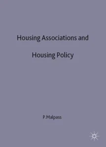 Malpass, Peter : Housing Associations and Housing Policy: FREE Shipping, Save £s - Picture 1 of 2