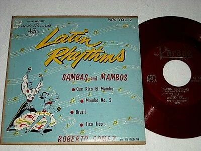 ROBERTO GOMEZ-Latin Rhythms Vol. 2 (1955) PARADE Red Vinyl 4-Cut E.P. - Image 1 of 2