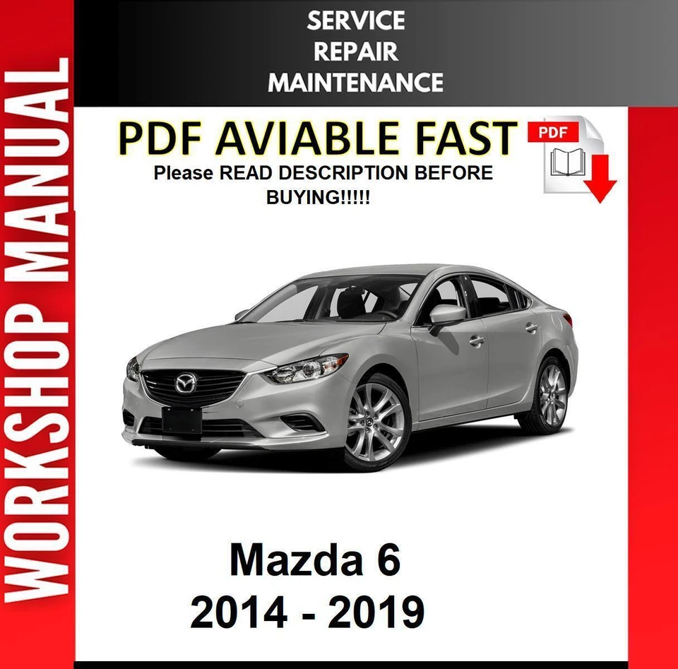 MAZDA 6 2014 2015 2016 2017 2018 2019 MANUAL DE TALLER DE REPARACIÓN DE SERVICIO 2 Foto 1 de 1
