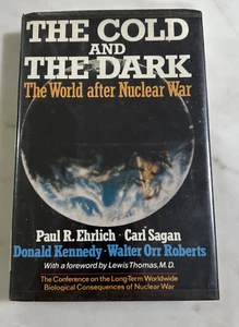 Cold and the Dark The World after Nuclear War Sagan Kennedy Roberts FIRST PRINT - Imagen 1 de 10