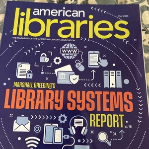 American Libraries Magazine May 2025 - Foto 1 di 1