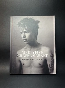 Ninety Five Chapel Market Mariano Vivanco Hardback Book - Picture 1 of 3