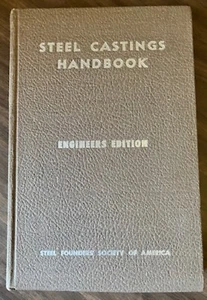 Steel Castings Handbook 1960 Engineers Edition Steel Founders Society of America - Picture 1 of 9