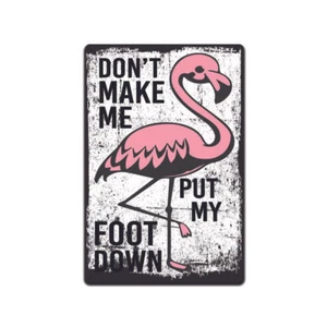 Pink Flamingo, Don't Make Me Put My Foot Down Tin Sign, Funny Bathroom Décor - Picture 1 of 5