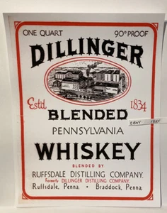 1834 Ruffsdale Braddock Pa. Dillinger Distilling Co. Etiqueta de whisky anuncio raro nuevo - Imagen 1 de 2