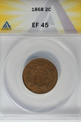1868  .02  ANACS  EF 45    Two-cent piece, 2c, Shield Coin - Image 1 of 2