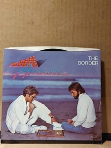AMERICA~THE BORDER & SOMETIMES LOVERS~B-5236~1982  VINYL RECORD 45 R.P.M - Picture 1 of 4
