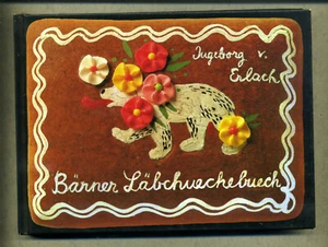 Bärner Läbchuechebuech -- von Ingeborg von Erlach - Rezepte und Erzählungen -- - Picture 1 of 1