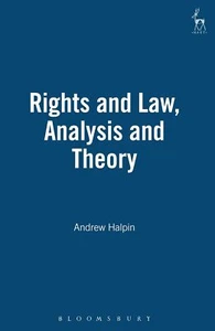Rights and Law, Analysis and Theory... By Halpin, Andrew, hardcover,Very Good - Picture 1 of 1