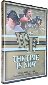 WAKE FOREST UNIVERSITY The Time Is Now (2006, DVD) Football Season: RARE NEW - Picture 1 of 4