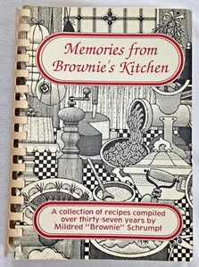 🍒 Memories From Brownie's Kitchen Recipes Cookbook Vintage 1989 Schrumpf 🍒 - Picture 1 of 6