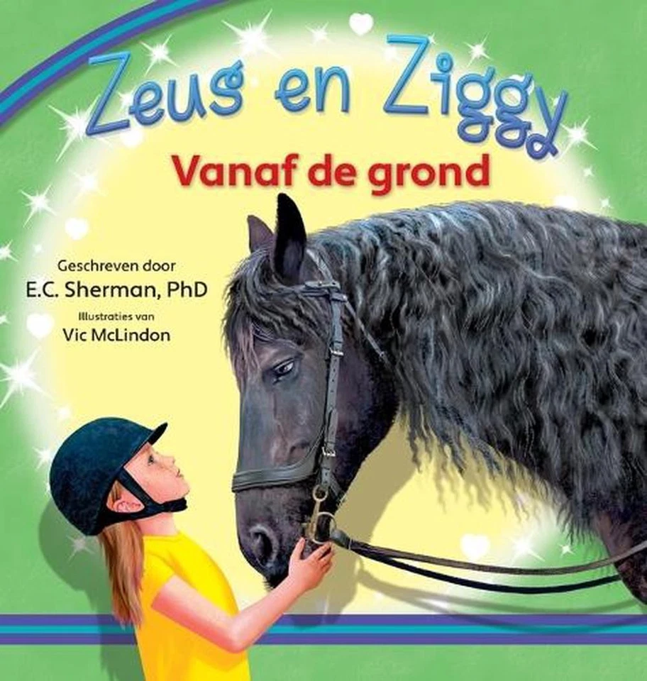 Zeus en Ziggy: Vanaf de grond by E.C. Sherman (Dutch) Hardcover Book - Image 1 of 1