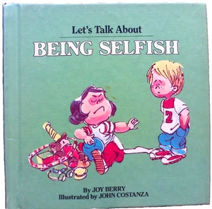 Let's Talk About Being Selfish von Joy Berry 1982 Ed. HC Vintage Kinderbuch q29 - Bild 1 von 1