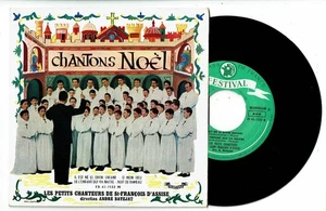 CHANTONS NOËL Vinyle 45T PETITS CHANTEURS St FRANCOIS D'ASSISE - FESTIVAL 1132 - Picture 1 of 2